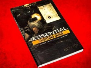 RE Factor Tactical - The Essential Shooting Guide